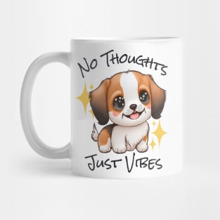 No Thoughts Just Vibes - Puppy Mug